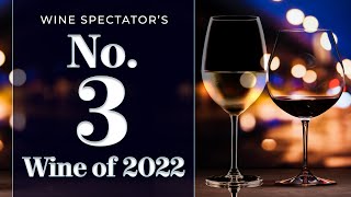 Wine Spectators No. 3 Wine Of 2022