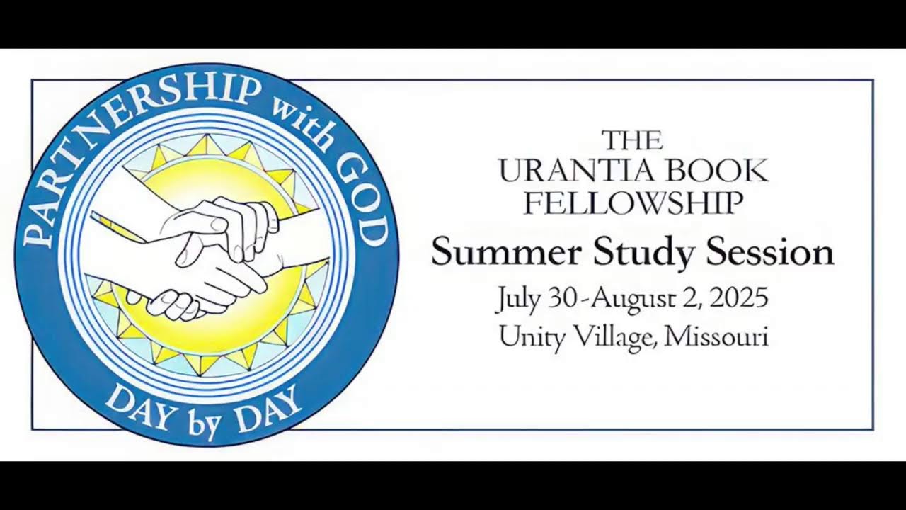 Setting The Thought Adjuster Free by Michael Painter - Urantia Summer Study Live Stream