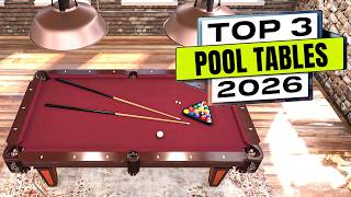 Top 3 BEST Pool Tables 2026