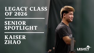 LEGACY Class of 2026 | Kaiser Zhao Senior Spotlight
