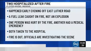 Fuel leak fire in Floyds Knobs leaves 2 in hospital