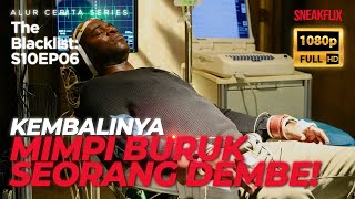 WUJING SEMAKIN DEKAT MEMBALASKAN DENDAMNYA! | ALUR CERITA The Blacklist S10EP06.