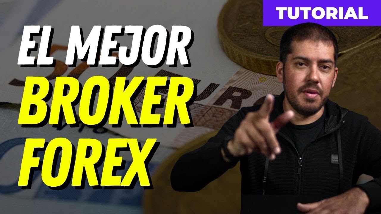 CÓMO ELEGIR EL MEJOR BROKER PARA FOREX - LOS PUNTOS MÁS IMPORTANTES QUE ...
