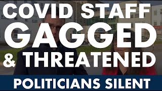 Covid Staff Gagged and Threatened by Hospital Management