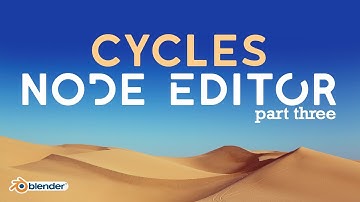 The Cycles Node Editor | Part 3 (Normal Maps and PBR)