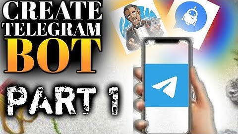 CREATE EASY TELEGRAM BOT | PART 1