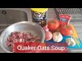 Quaker oats soup with beef  arabic soup