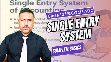 Single Entry System | Incomplete Records Accounting | Basics | Class 12/B.Com/ADC | Urdu