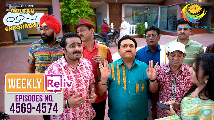 Weekly Reliv - Taarak Mehta Ka Ooltah Chashmah - 4569 To 4574 | 1 Dec 2025 To 6 Dec 2025