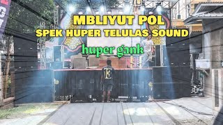 Mbiyut pol cek sound spek huper telulas sound cak kanjat jan horeg