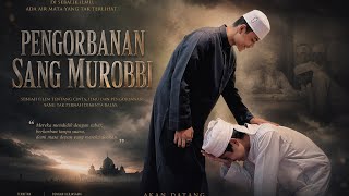 PENGORBANAN SANG MUROBBI (SHORT FILM BERSEMPENA HARI GURU 2026)