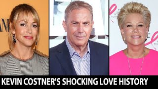 Kevin Costner's shocking love history
