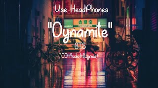 BTS (방탄소년단) 'Dynamite'(10D Audio) (Lyrics)