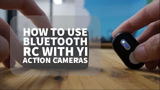 How to use Bluetooth remote controller with YI Action Cameras #SamiLuo