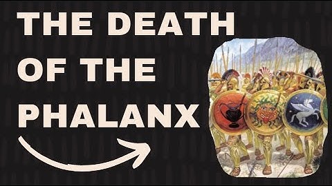 What Caused the Death of the Phalanx? | 60 Seconds History