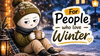 Psychology of People Who Love Winter