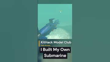 KitHack Model Club  - I Built My Own Submarine  #kithackmodelclub #gaming