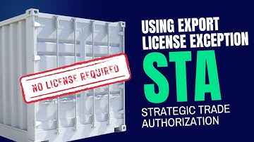 Using the Export License Exception STA: Strategic Trade Authorization