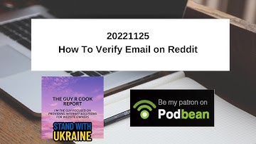 20221125 How To Verify Email on Reddit