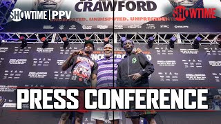 Errol Spence Jr vs. Terence Crawford: Press Conference | #SpenceCrawford is SATURDAY on SHOWTIME PPV