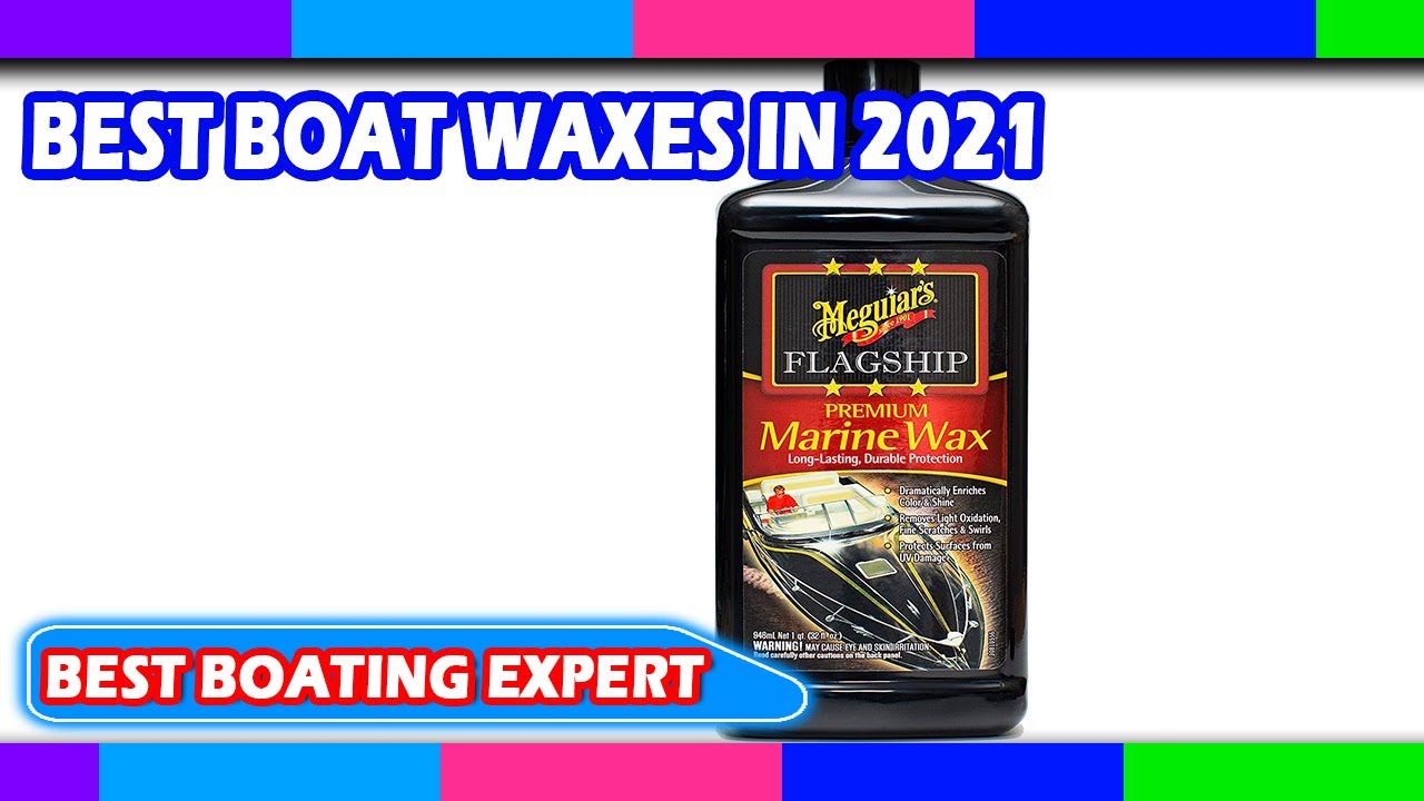 Best Boat Waxes in 2022