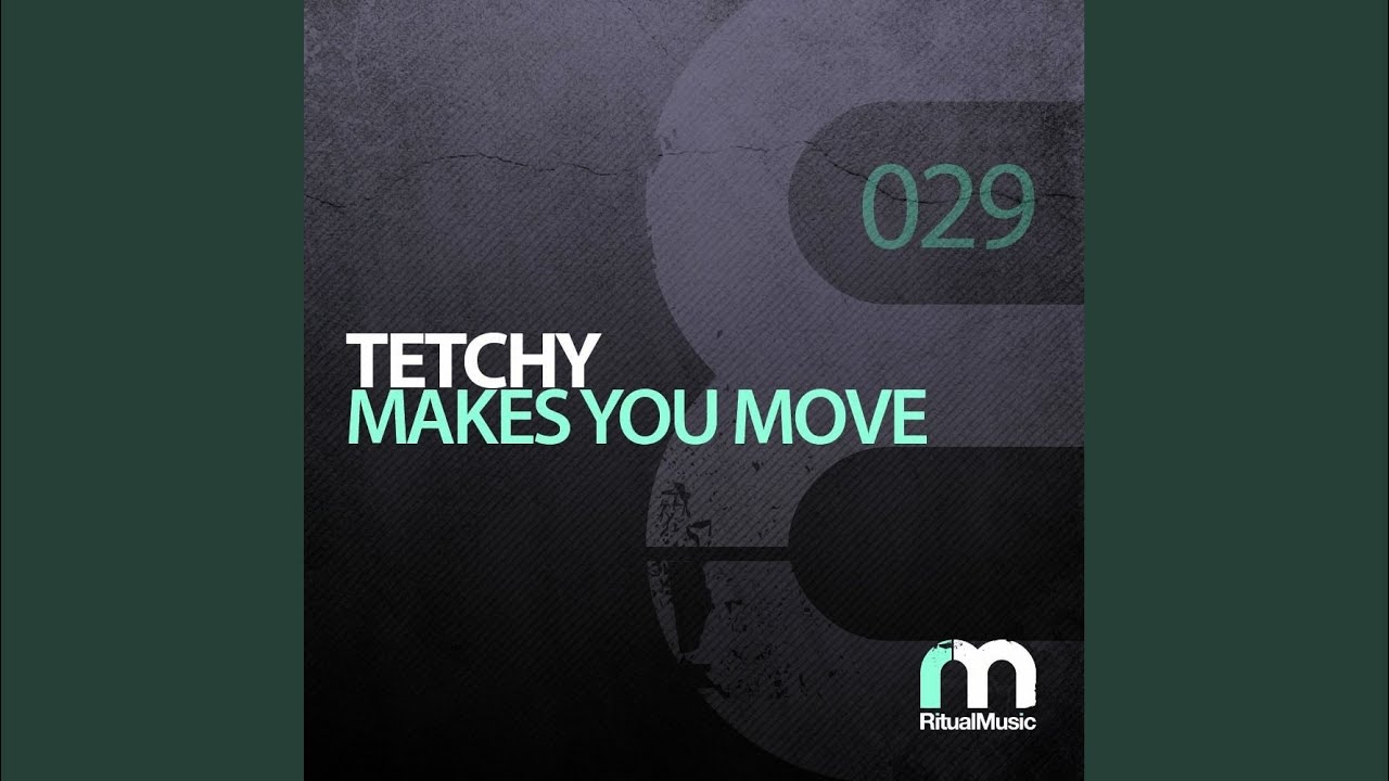 Watch Makes You Move (Original Mix) on YouTube Watch Makes You Move (Original Mix) on YouTube