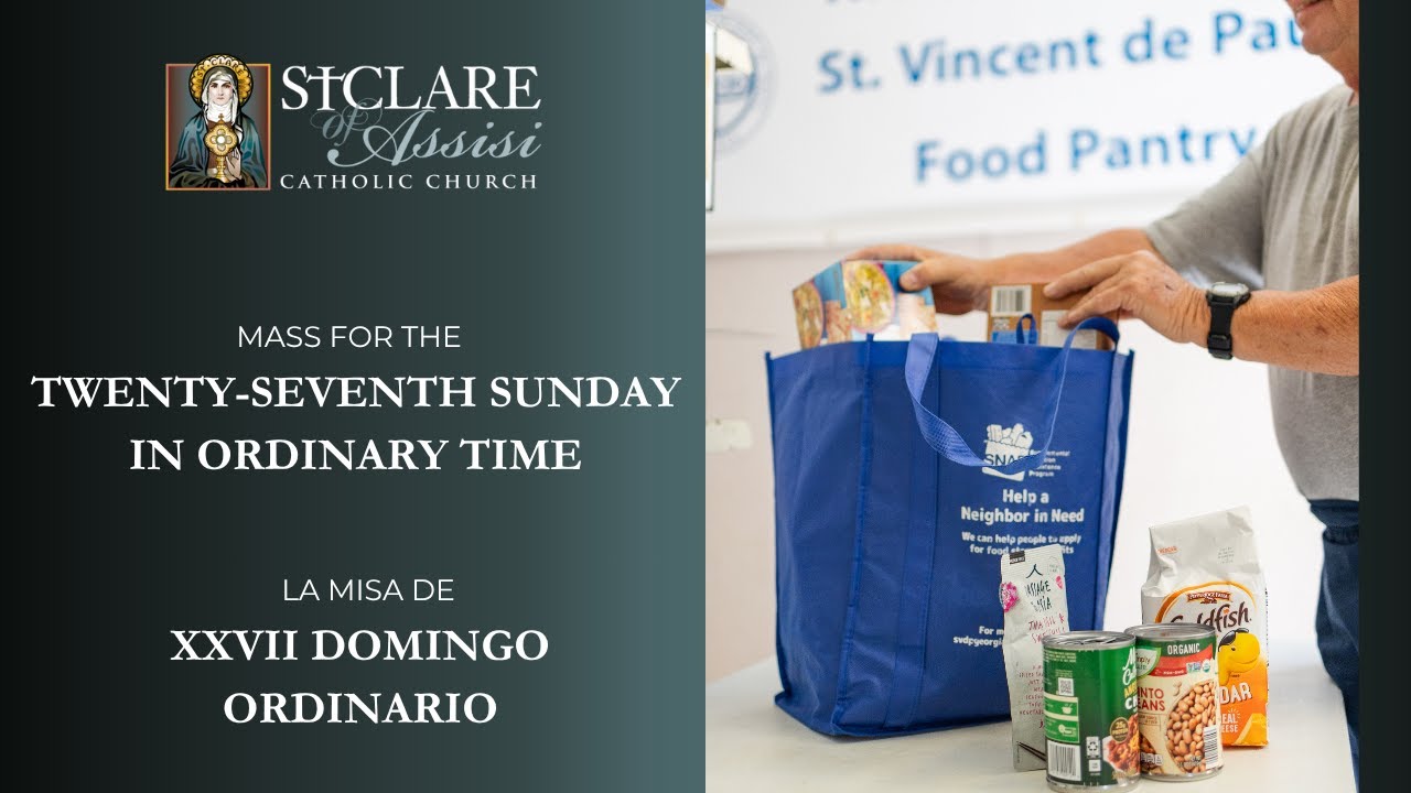 October 5, 2025; Twenty-seventh Sunday in Ordinary Time; Fr