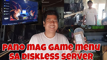 PANO MAG LAGAY NG GAME MENU SA DISKLESS SERVER #BAHAYNAMINGINAWANAMINCOMPUTERSHOP