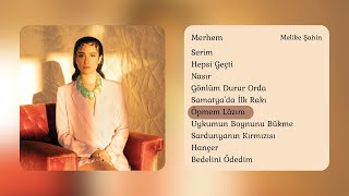 Öpmem Lâzım - Melike Şahin Album 