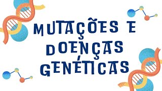 Mutaes E Doenas Genticas
