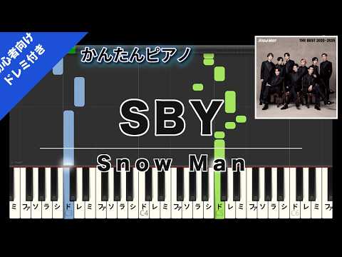 SBY (Easy Piano with Do-Re-Mi) - Snow Man