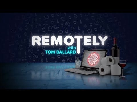 REMOTELY | A Tonightly Pandemic Production | Tom Ballard