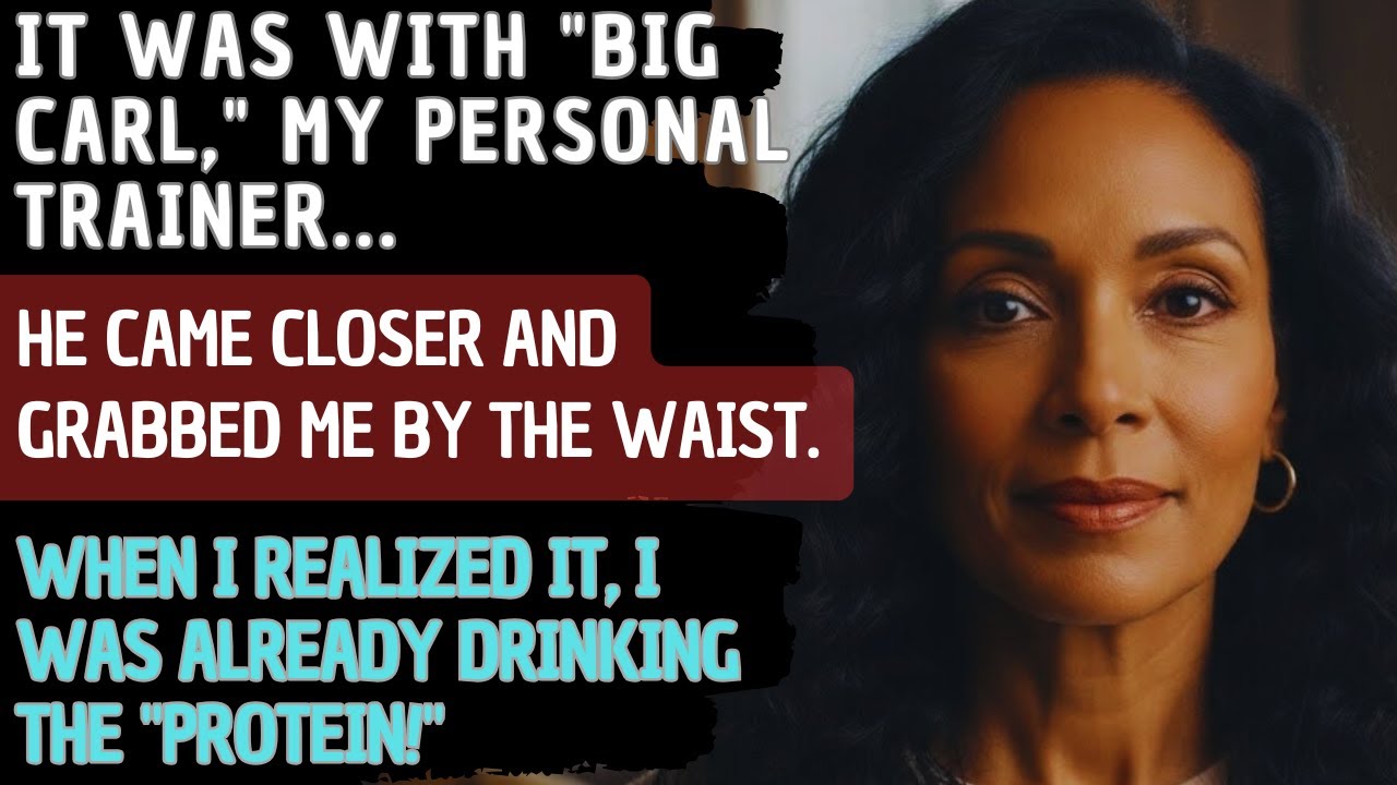 VIRGIN IN MY YOUTH, UNTIL BIG CARL FROM THE GYM GAVE ME THE PROTEIN I SO DESPERATELY NEEDED