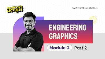 B.Tech S1 Engineering Graphics - Module 1 | Franklin