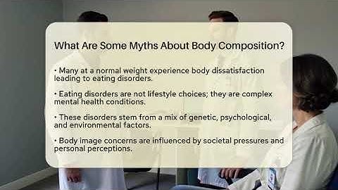 What Are Some Myths About Body Composition? - Inside Body Image
