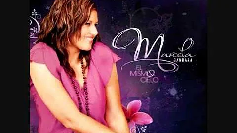 marcela gandara - el mismo cielo