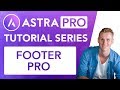 Astra Pro Series | Footer Pro