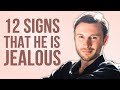 12 Signs He Is JEALOUS But Hiding It