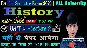 📚 BA 3rd Semester History Important Questions 2025 | History Semester 3 Unit 1 Lecture 2✅