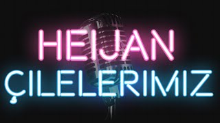 Heijan - Çilelerimiz (KARAOKE / SÖZLERİ / LYRICS)