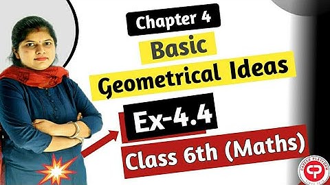 Ex 4.4 - Basic Geometrical Ideas - Chapter 4 - Class 6th NCERT Maths