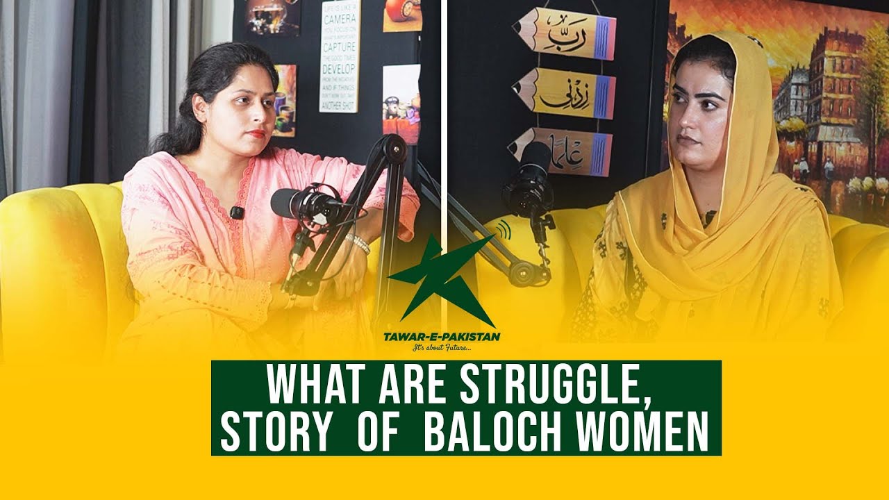 What are Struggle, Story  of  Baloch Women: A conversation with Rising Labrain Baloch