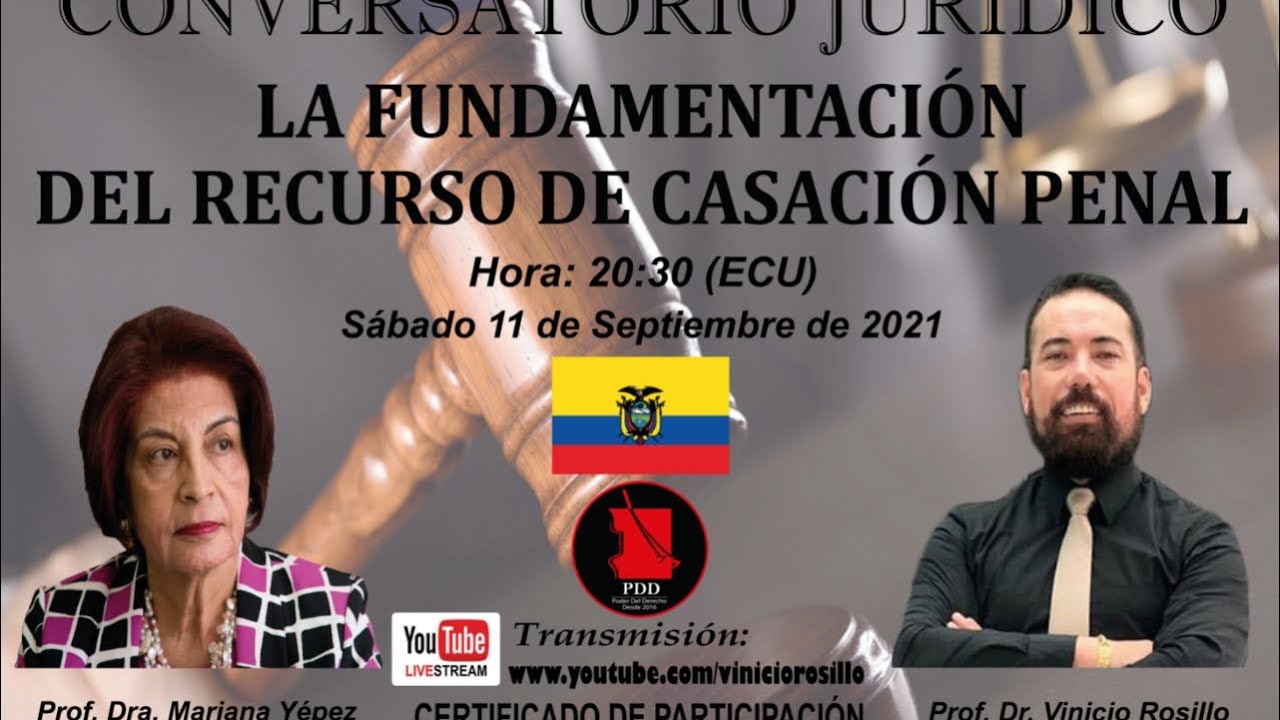 El recurso de casación. Prof. Dra. Mariana Yepez - Prof. Dr. Vinicio Rosillo