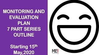 monitoring and evaluation plan 7 part series | m and e plan course | monitoring and evaluation