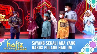 SAYANG SEKALI! ADA YANG HARUS PULANG HARI INI | Hafiz Indonesia 2022
