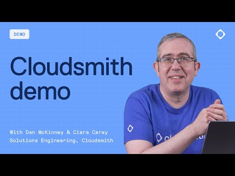 Introduction to Cloudsmith: Platform Overview - video from Cloudsmith