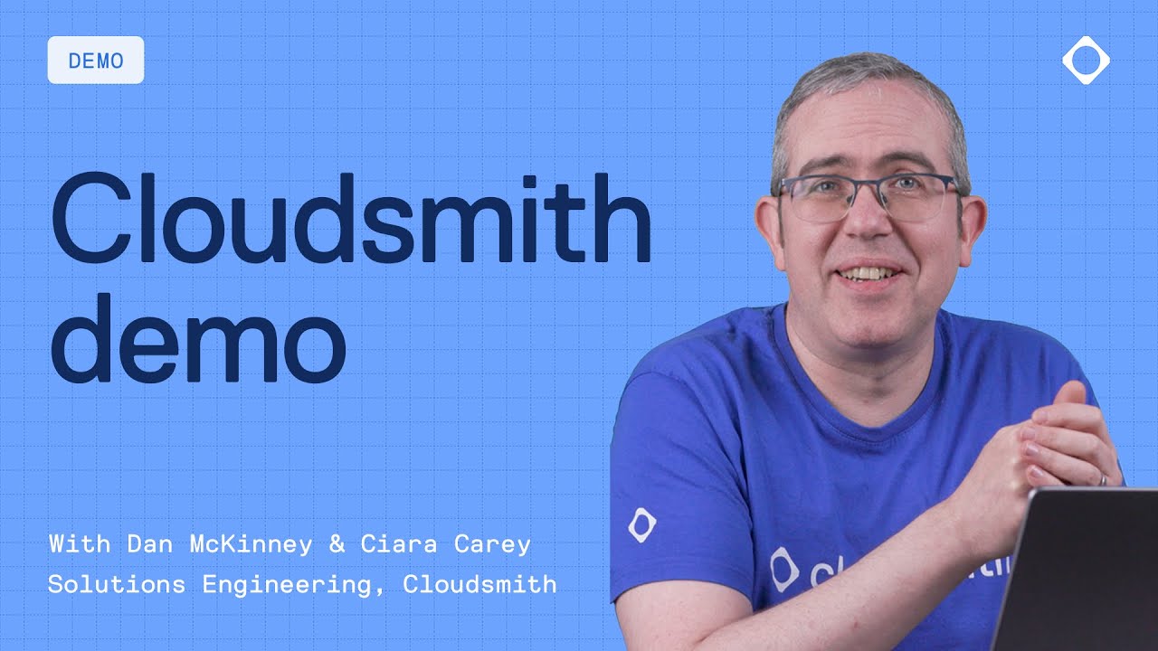 Introduction to Cloudsmith: Platform Overview