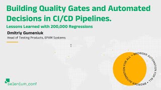 Building Quality Gates and Automated Decisions in CI/CD Pipelines. Lessons Learn... Dmitriy Gumeniuk screenshot 3