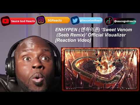 ENHYPEN (엔하이픈) ‘Sweet Venom (Seeb Remix)’ Official Visualizer | REACTION