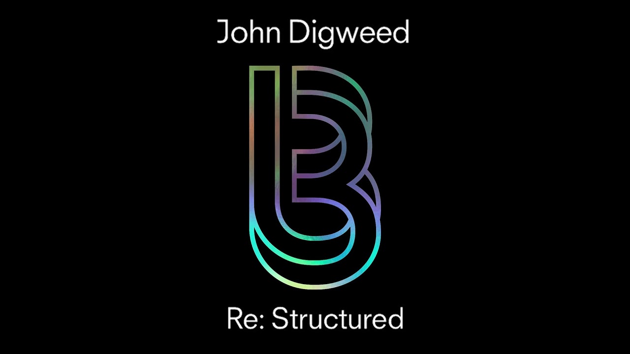 John Digweed - Re:Structured (Originals Continuous Mix) [Official Audio]